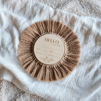 Boho Baby | Wooden Fringed Birth Announcement Disc - 'Hello, I'm New Here'